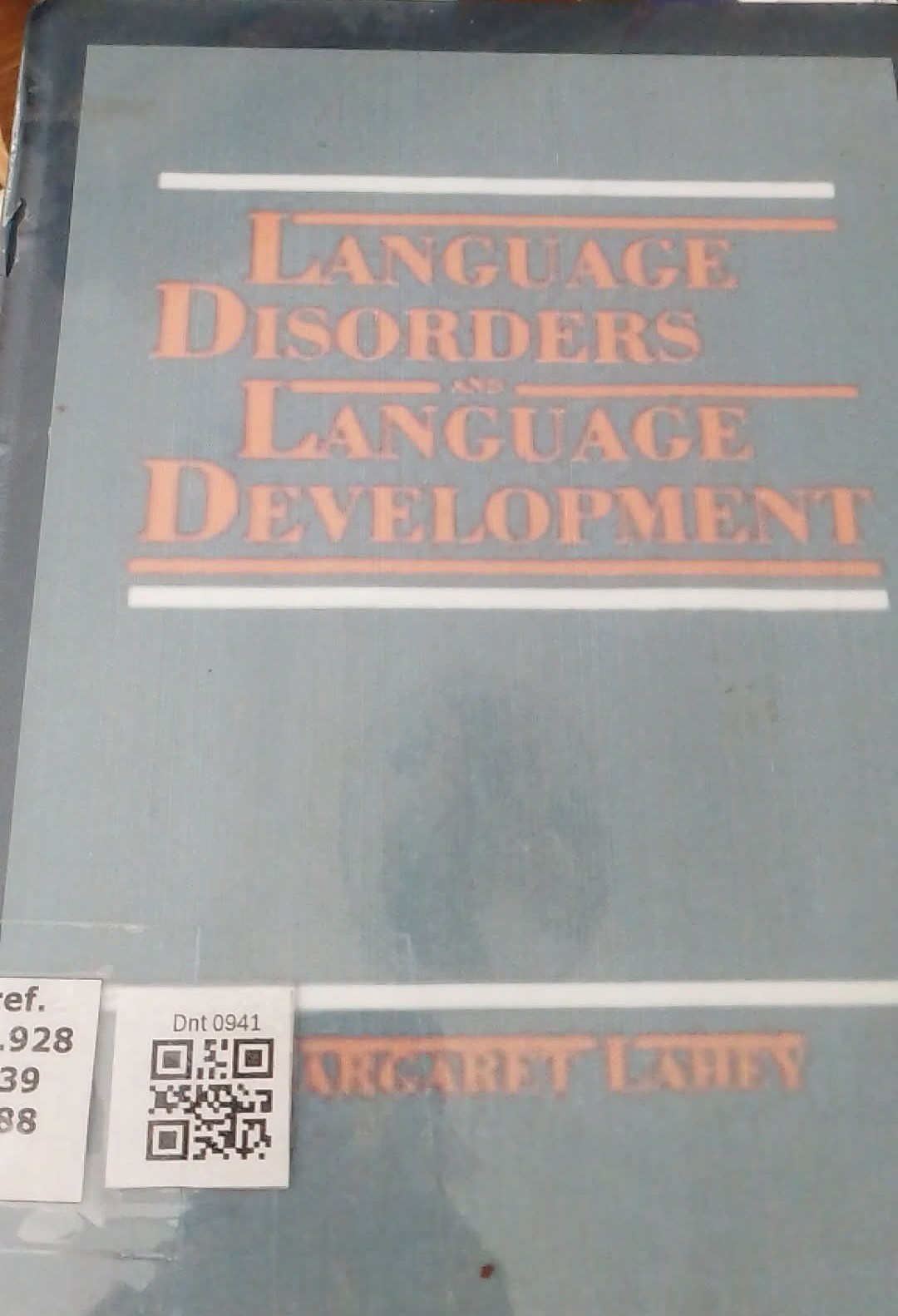 Language Disorders and Language Development