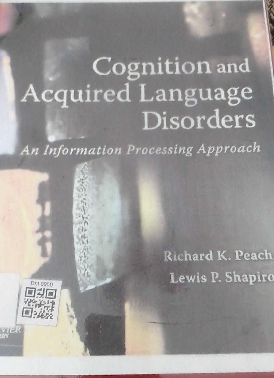 Cognition and Acquired Language Disorders